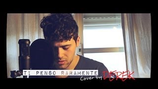 Ti Penso Raramente - Biagio Antonacci (cover)