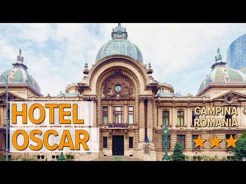 Hotel Oscar hotel review | Hotels in Campina | Romanian Hotels
