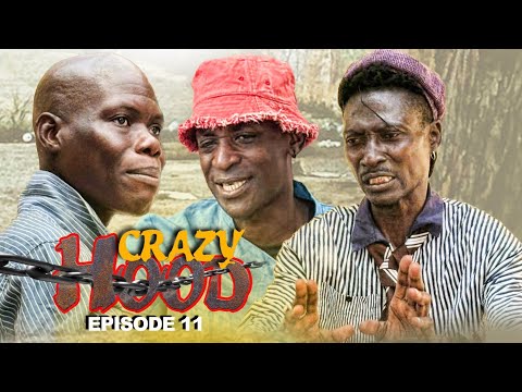 CRAZY HOOD EP 11 🤣 ATEMUDA / HOMELESS/TOO MUCH/ AKURUGU ..