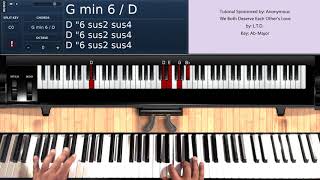 We Both Deserve Each Other&#39;s Love (by L.T.D.) - Piano Tutorial