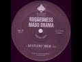 Ruggedness Madd Drama Huntin Park Hustlers