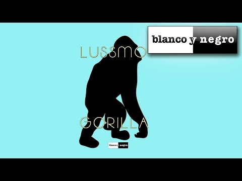 Lussmo - Gorilla (Official Audio)