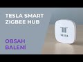 Centrální jednotka TESLA Smart ZigBee Hub TSL-GW-GT01ZG