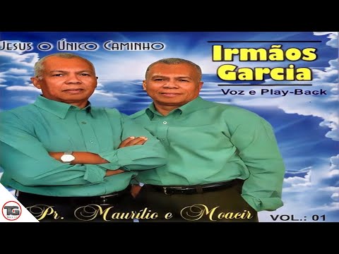 ✔Irmãos Garcia - Três Cruzes