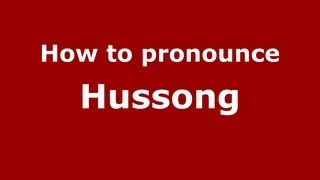 How to pronounce Hussong