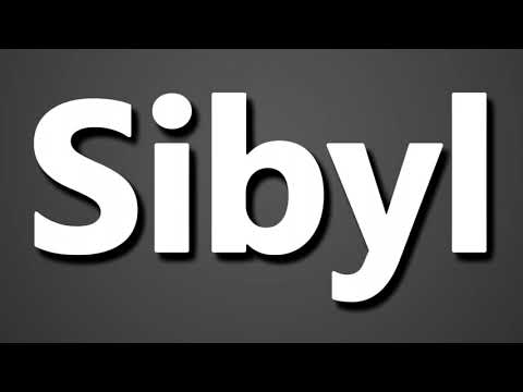 How to Pronounce Sibyl