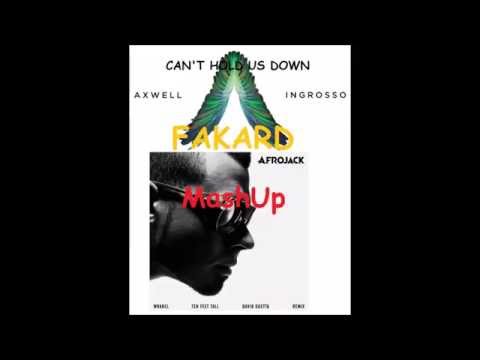 Afrojack & David Guetta vs Axwell & Ingrosso - Can't Hold Us Ten Feet Down ( FAKARD MashUp )