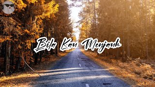 Download lagu Bila Kau Menjauh - Wandi feat Amiy Molek mp3 Download lagu Bila Kau Menjauh - Wandi feat Amiy Molek mp3
