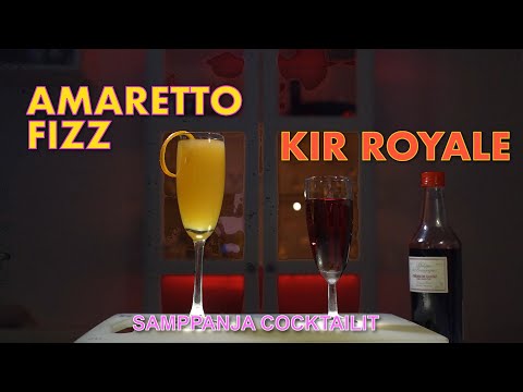 Amaretto Fizz ja Kir Royale