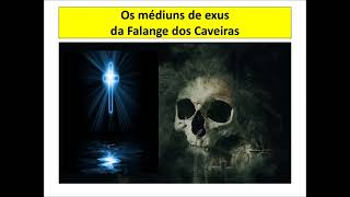 Artigo "Os médiuns de exus da Falange dos Caveiras"