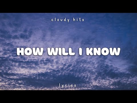 Whitney Houston x Clean Bandit - How Will I Know (Lyrics)