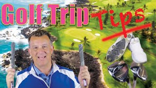 Golf Trip Tips