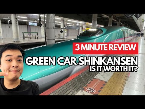 Is Green Car (First Class) Shinkansen Worth it? 3 Minute Review