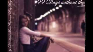 99 Days without them...[Tag 41]