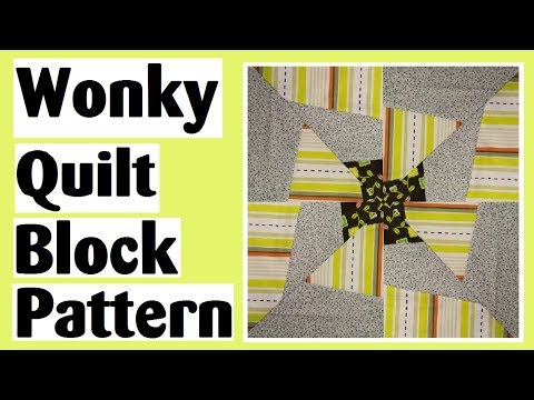 Wonky Quilt Block Pattern plus Digital Quilt Show at End