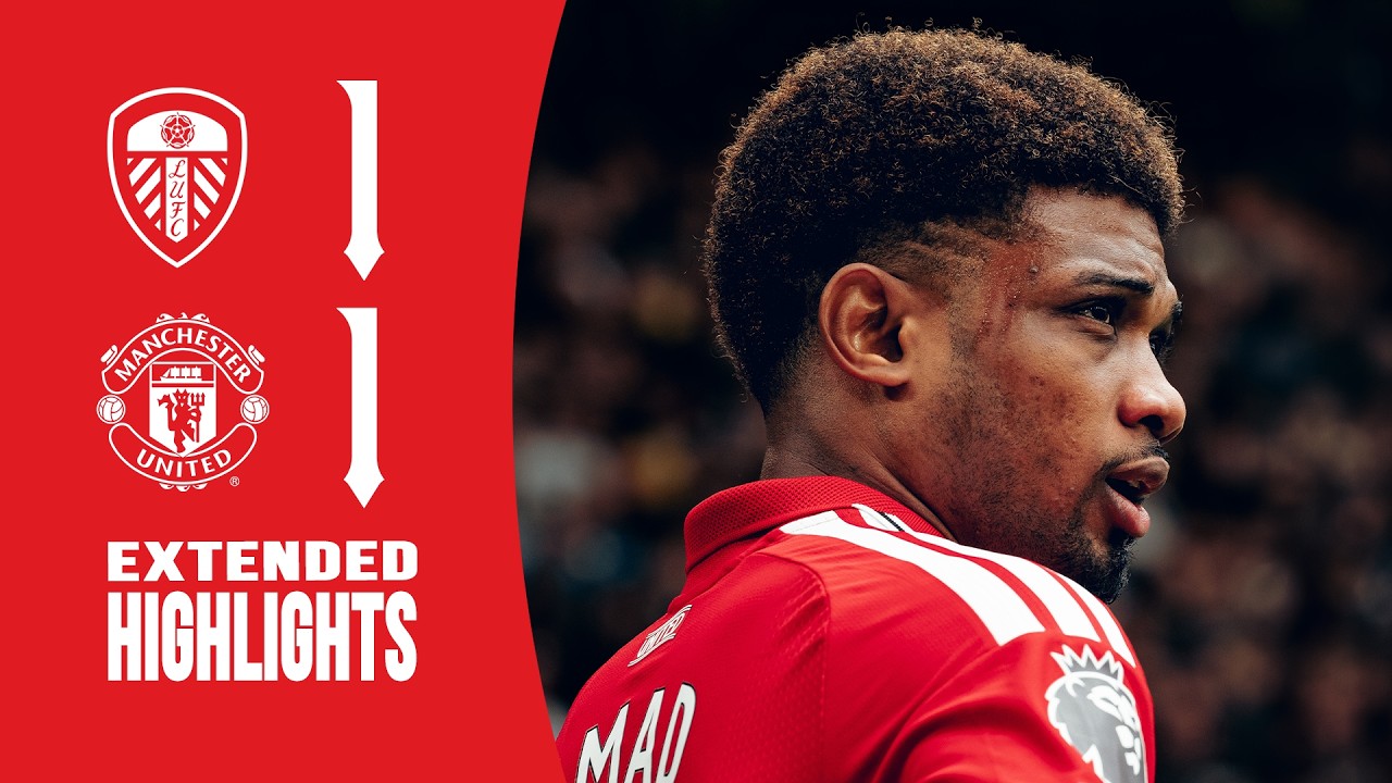 Leeds 1-1 Man Utd | Extended Highlights