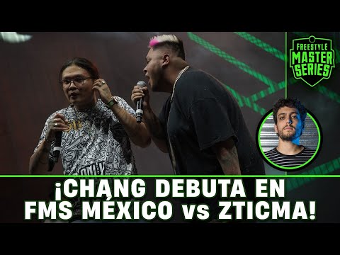 ¡CHANG vs ZTICMA! ¡OTRO DEBUT INTERNACIONAL EN FMS MÉXICO!