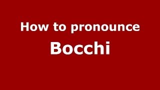 How to pronounce Bocchi
