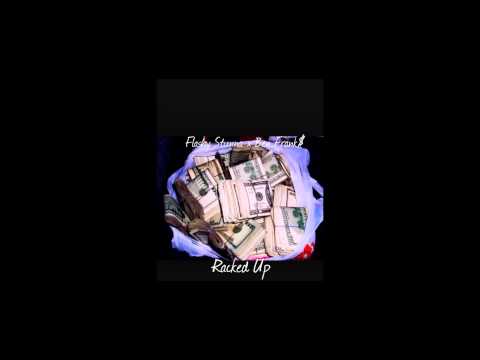 FLASHY STUNNA FT. G4 BANGA "RACKED UP"