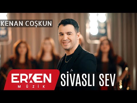 Kenan Coşkun - Sivaslı Sev