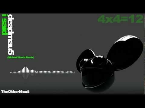 Deadmau5 - I Said (Michael Woods Remix) (1080p) || HD