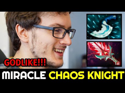 MIRACLE Chaos Knight Godlike with Fast Blink Dagger Build Dota 2