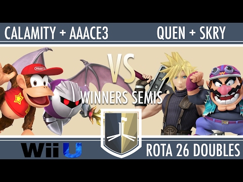RotA 26 Doubles - Calamity + AAAce3 vs quen + Skry - Winners Semis