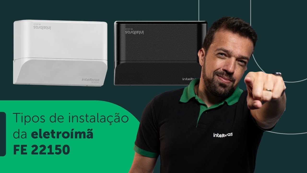 Conheça os tipos de instalação da fechadura eletroímã FE22150