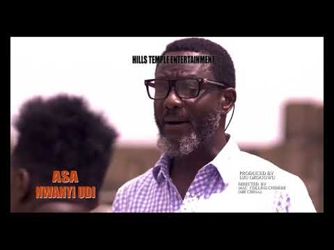 A clip from the Igbo movie ASA NWANYI UDI