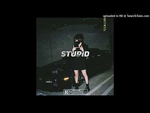 XATASHI - STUPID (PROD. SCROT)