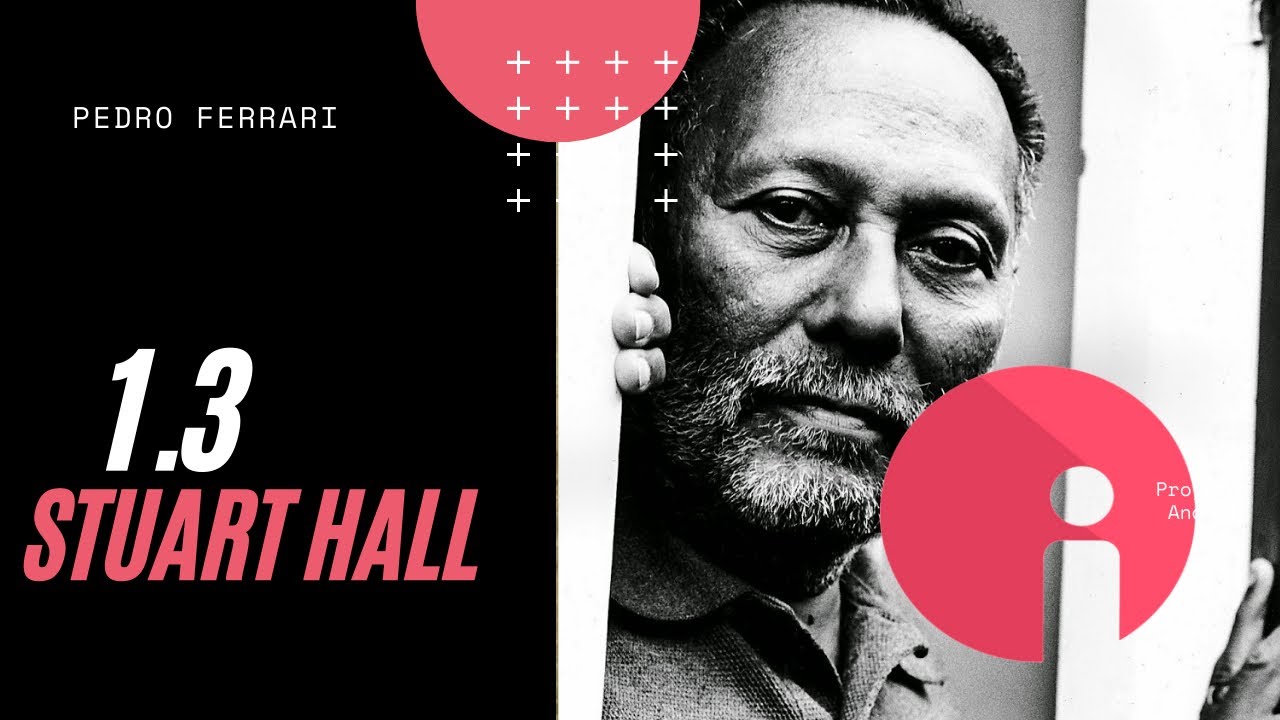1.3; Stuart Hall
