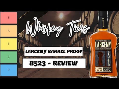 Larceny Barrel Proof B523 Review #bourbon #whiskey
