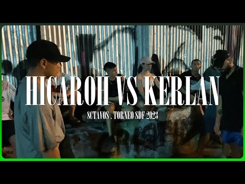 HICAROH VS KERLAN (8ctavos Torneo 2023)