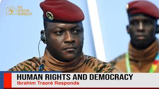 Ibrahim Traoré on Human Rights and Democrac