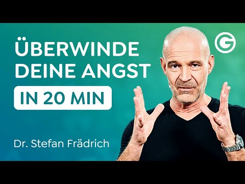 So überwindest du deine 8 unterbewussten Urängste // Dr. Stefan Frädrich