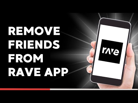 How to Remove Friends from Rave App