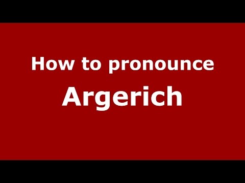 How to pronounce Argerich (Spanish/Argentina) - PronounceNames.com