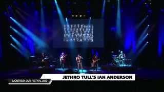 Ian Anderson - Old School Song - Live at Montreux 2012