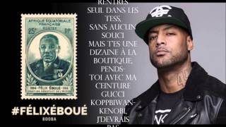 Booba FELIXéboué (Paroles/Lyrics)