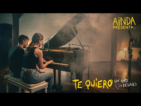Ainda | Te Quiero | Un Año Después