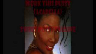 sweet pussy pauline - work this pussy (acapella)