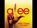 Hair / Crazy In Love - Glee Cast