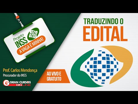 Concurso INSS 2016 | Traduzindo o Edital - Prof. Carlos Mendonça