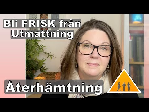 Bli FRISK från utmattning | 6 Steg för återhämtning | Återhämtningspyramiden |