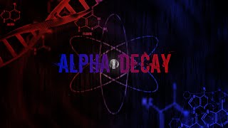 Alpha Decay - First Trailer