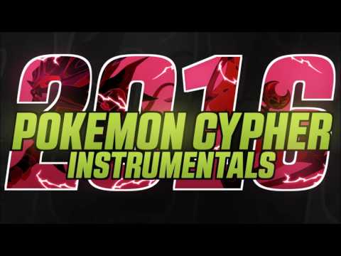 Pokemon Cypher 2016 : Instrumentals