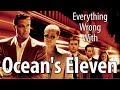 Everything Wrong With Ocean S Eleven In 18 Minutes Or Less