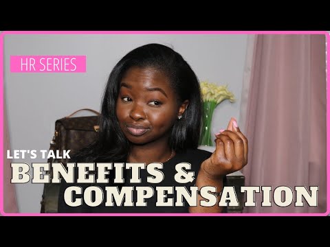 HR SERIES - LET'S TALK BENEFITS AND COMPENSATION