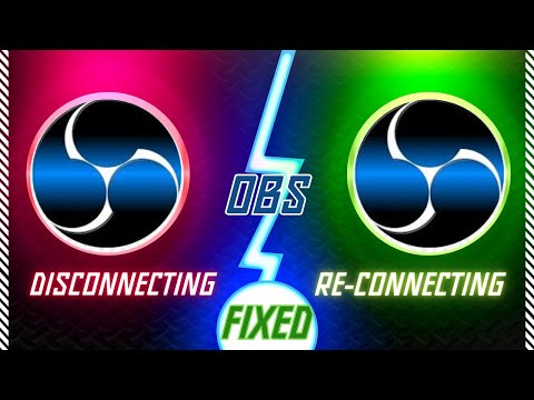 Obs Keeps Disconnecting
