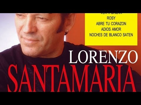 Lorenzo Santamaria - Grandes Exitos (álbum completo)